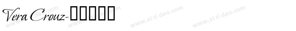Vera Crouz字体转换